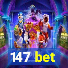 147 bet